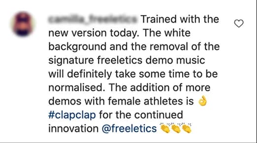 Instagram comment from a Freeletics athlete: trained with the new version, the white background and more demos with female athletes are welcome.